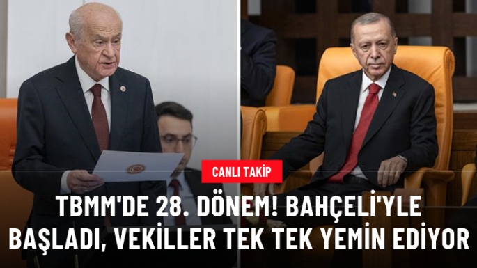 28. Dönem, Devlet Bahçeli'nin yeminiyle başladı