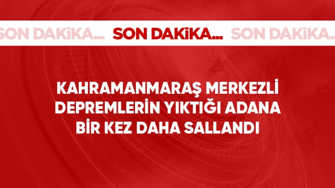 Adana'da 4 büyüklüğünde deprem