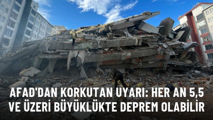 AFAD'dan korkutan uyarı