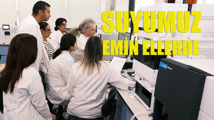 Antalya’nın suyu emin ellerde