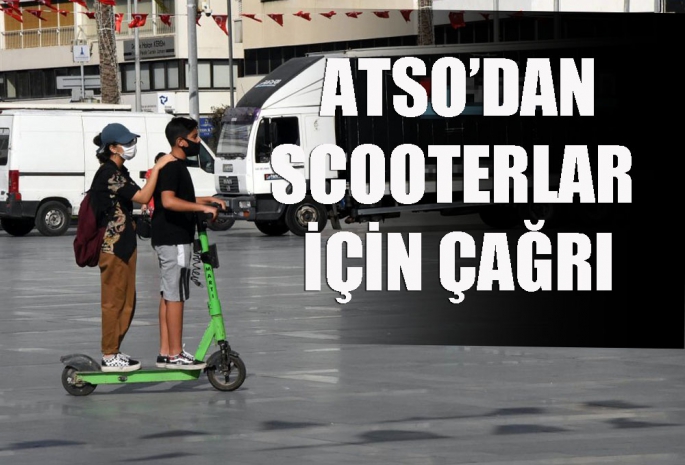 ATSO’dan elektrikli scooterlar için çağrı