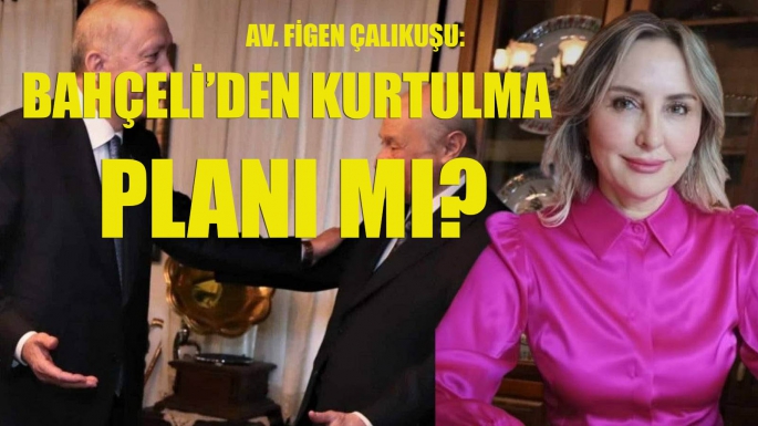 Bahçeli’den kurtulma planı mı?