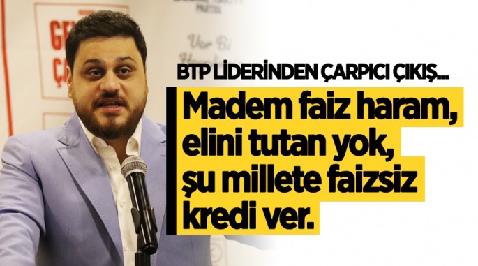 BTP liderinden çarpıcı çıkış...