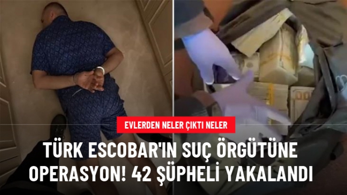 Escobar çetesine operasyon