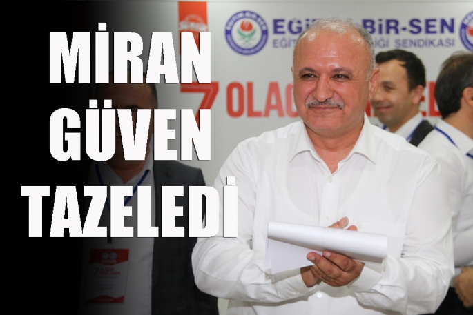 Eyüp Bülent Miran güven tazeledi