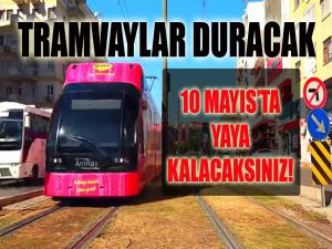 10 Mayısta Yaya Kalacaksınız