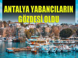 Antalya yabancıların gözdesi