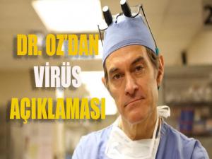 Dr. Oz'dan Virüs Değerlendirmesi