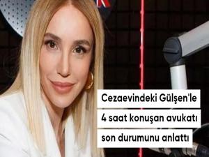 Gülşen'in avukatından yeni açıklama