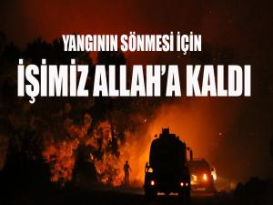 İşimiz Allaha kaldı