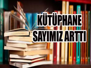 Kütüphane sayımız arttı