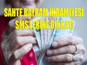 Sahte Bayram İkramiyesi SMS'lerine Dikkat!