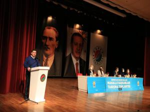 Tütüncü: Mahalle Başkanlarımız Bizim Gücümüz  