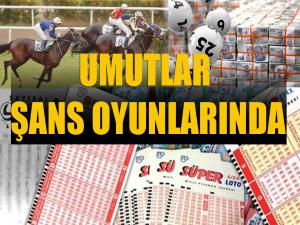Umutlar şans oyunlarında