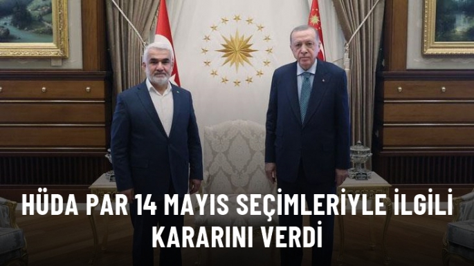 HÜDA PAR kararını verdi