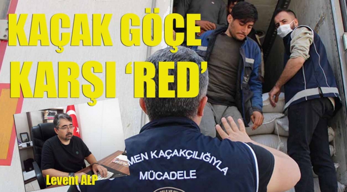 Kaçak göçe karşı ‘RED’
