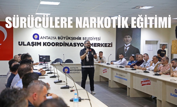 Toplu taşıma sürücülerine narkotik eğitimi 