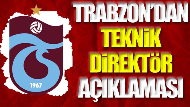 Trabzonspor'da yeni teknik direktör...