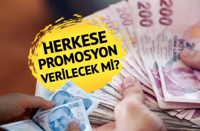 Tüm çalışanlara promosyon verilecek mi?