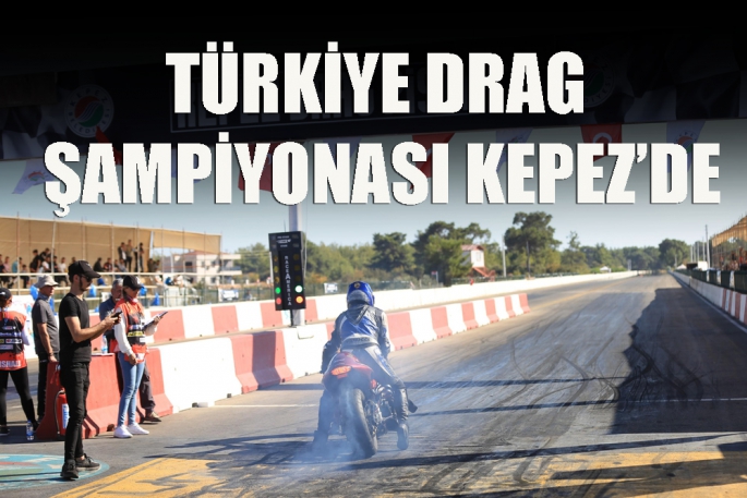 Türkiye Drag Şampiyonası Kepez’de