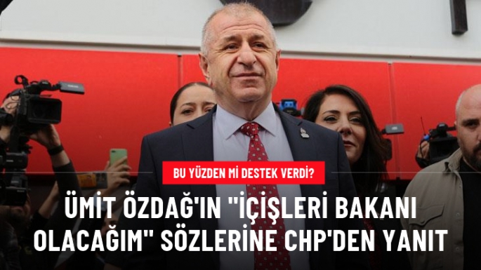 Ümit Özdağ'ın İçişleri Bakanlığı Çıkışına CHP'den Cevap