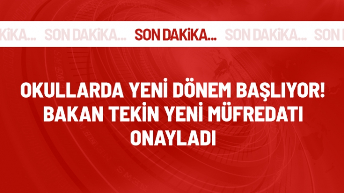 Yusuf Tekin yeni müfredatı onayladı