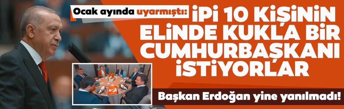 Erdoğan aylar önce uyarmıştı